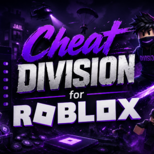 چیت DIVISION برای Roblox | ابزار حرفه‌ای افزایش امکانات بازی